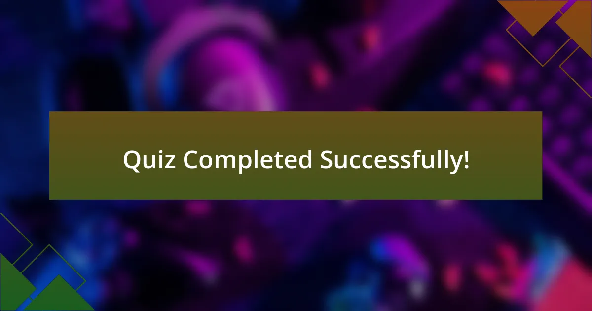 Quiz Completed Successfully!