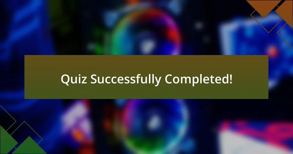 Quiz Successfully Completed!