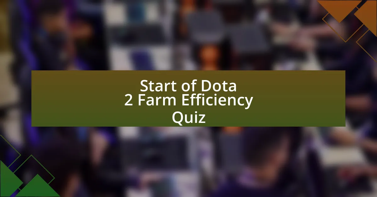 Start of Dota 2 Farm Efficiency Quiz