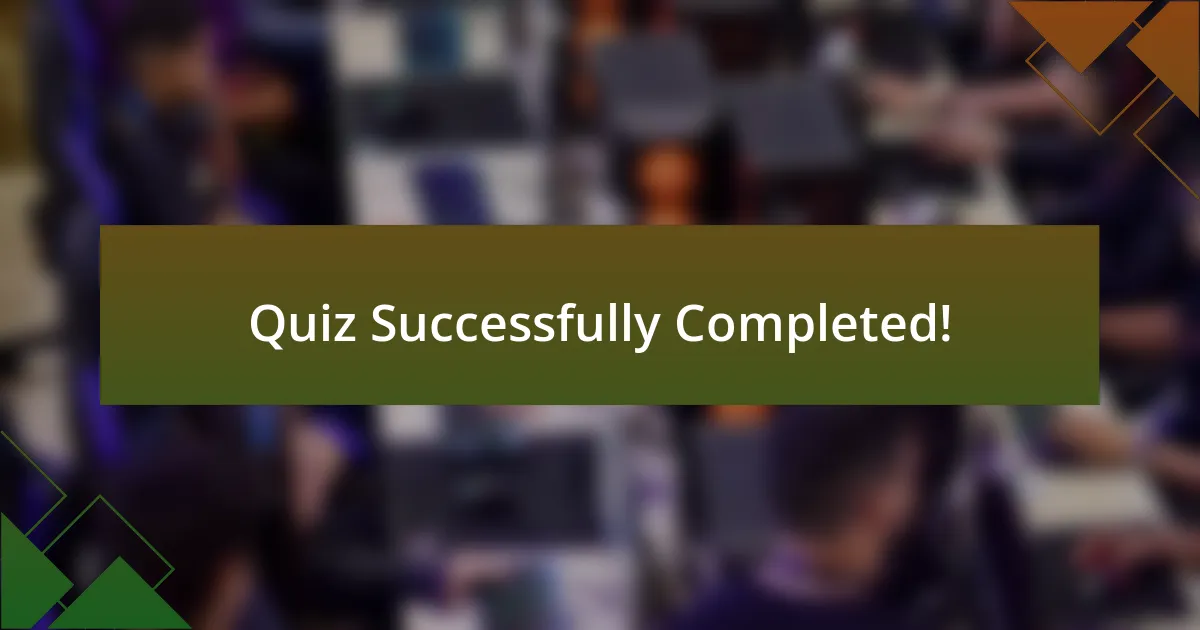 Quiz Successfully Completed!