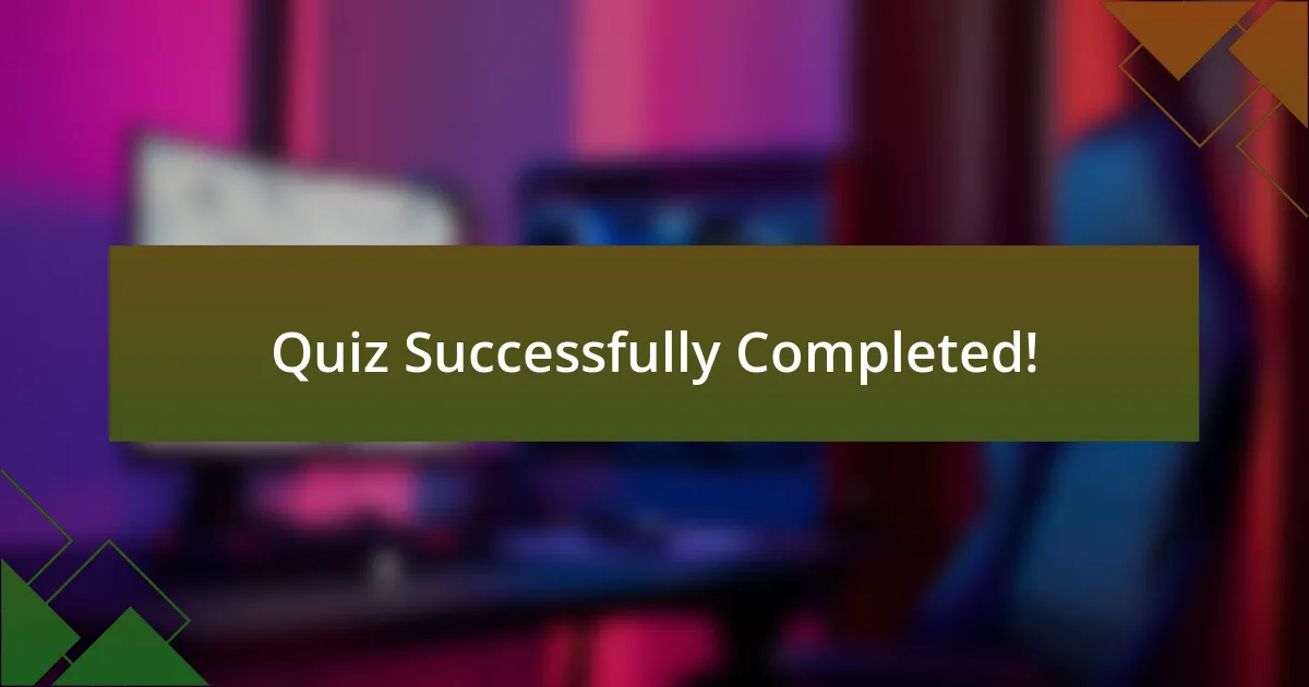 Quiz Successfully Completed!