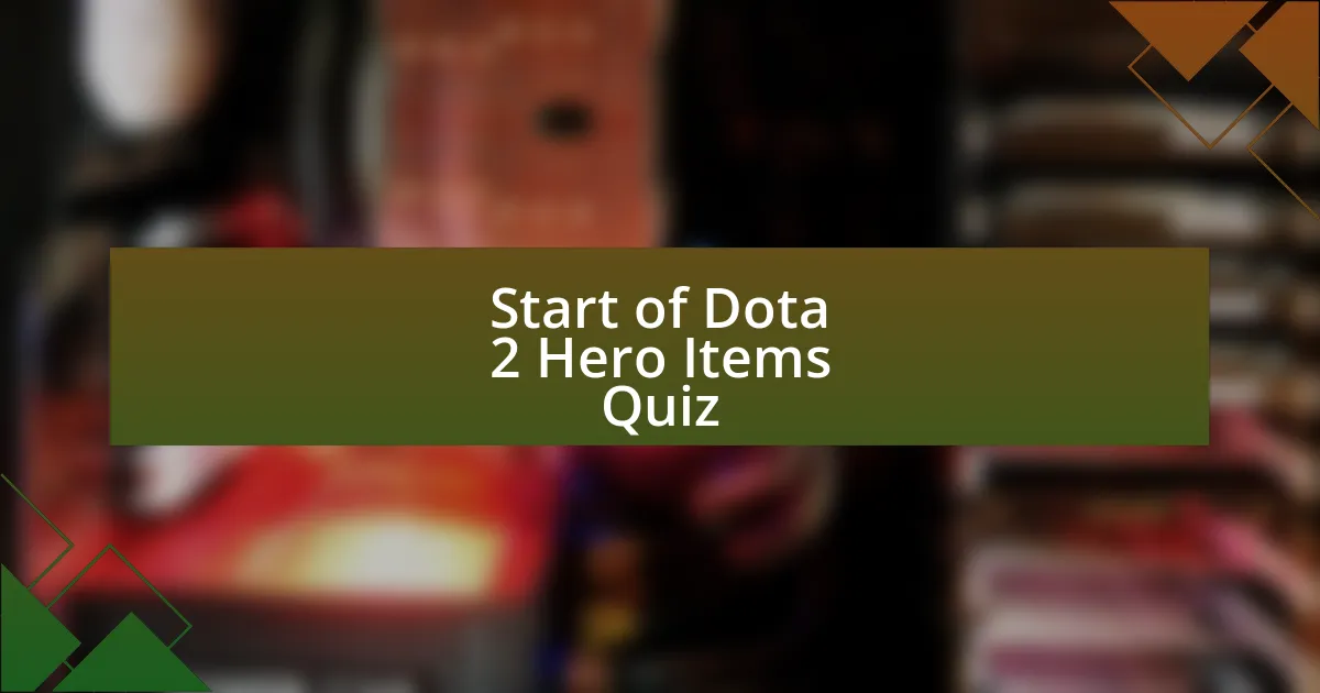 Start of Dota 2 Hero Items Quiz