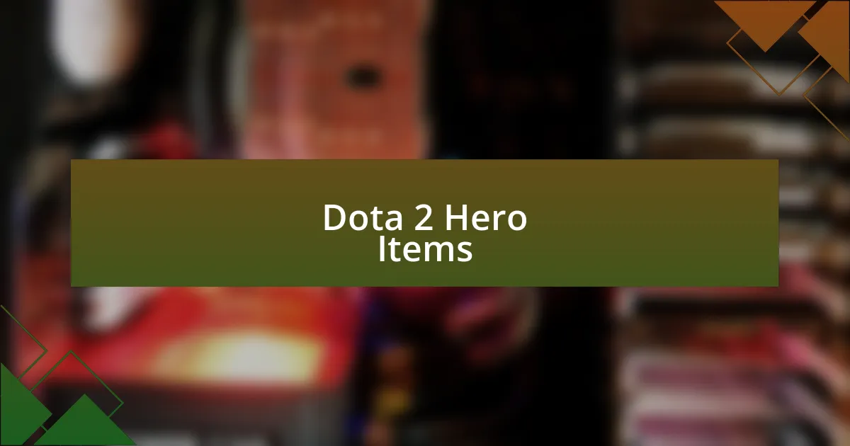 Dota 2 Hero Items