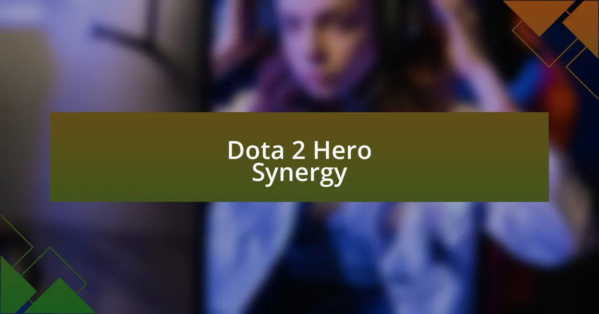 Dota 2 Hero Synergy