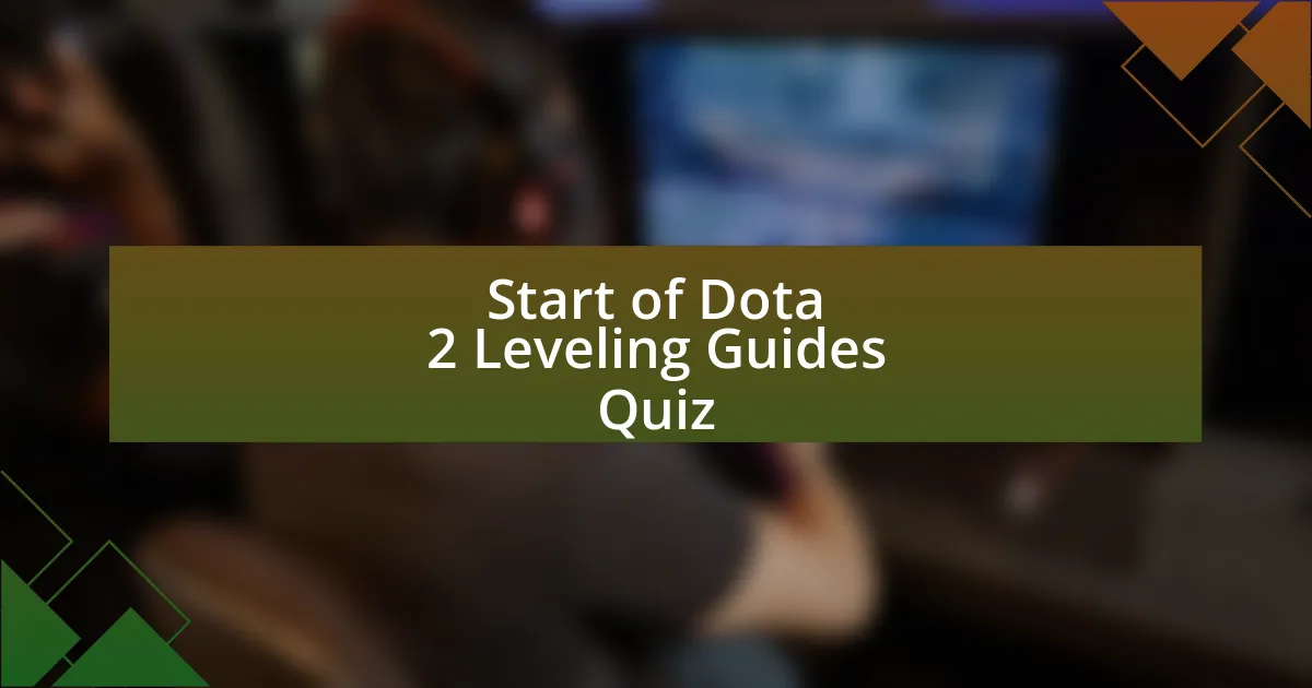 Start of Dota 2 Leveling Guides Quiz