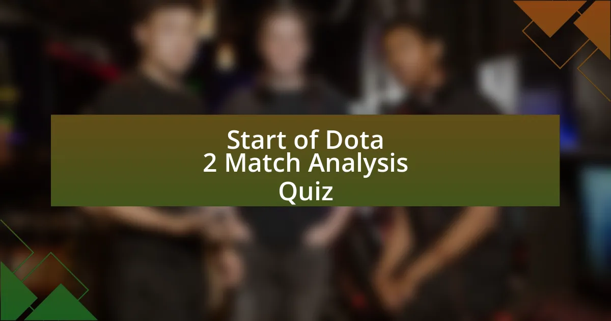 Start of Dota 2 Match Analysis Quiz