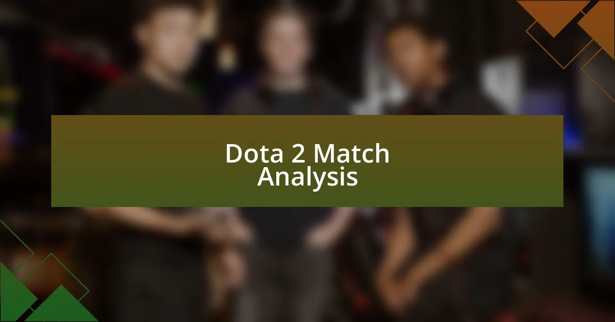 Dota 2 Match Analysis