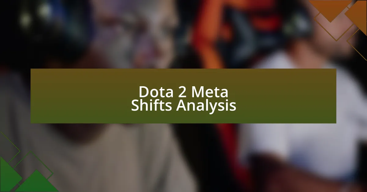 Dota 2 Meta Shifts Analysis