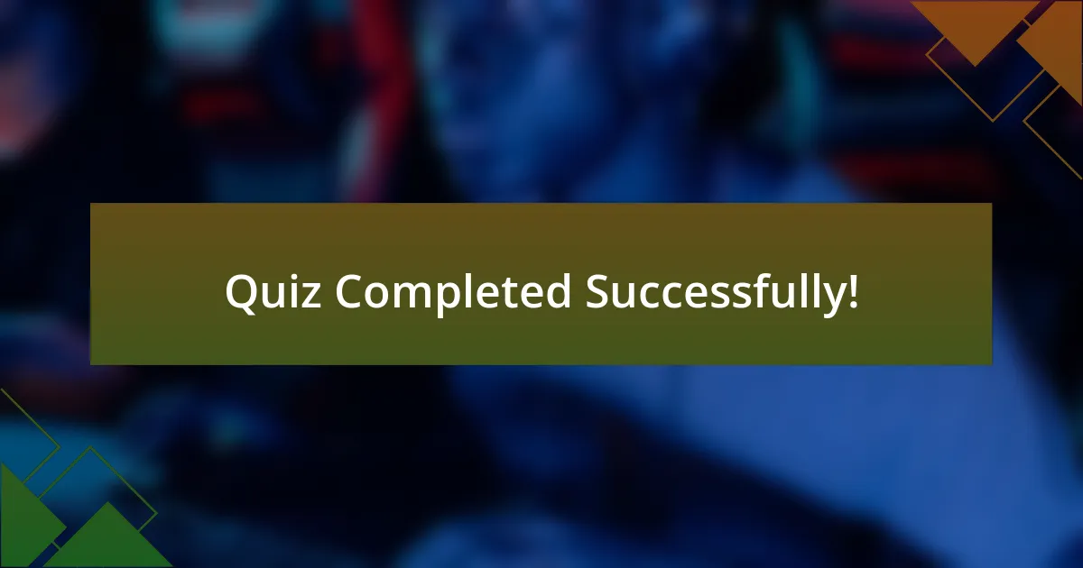 Quiz Completed Successfully!