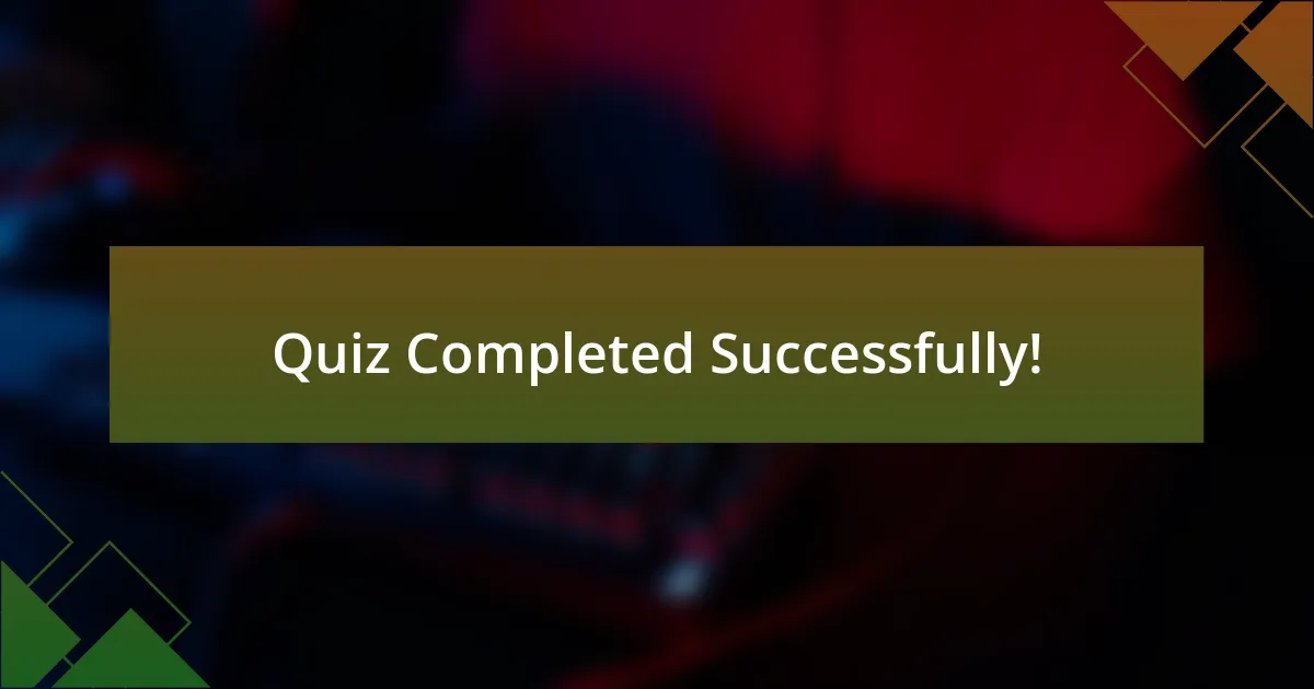 Quiz Completed Successfully!