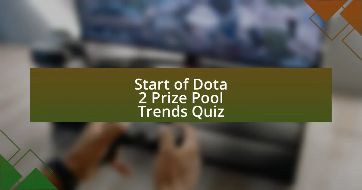 Start of Dota 2 Prize Pool Trends Quiz