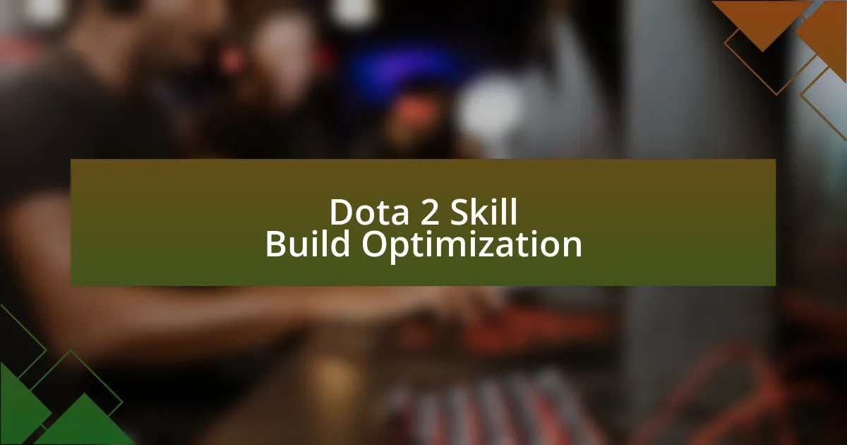 Dota 2 Skill Build Optimization