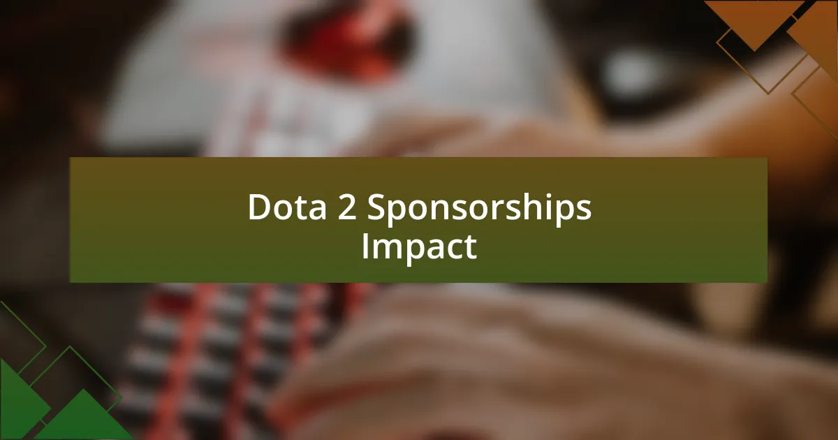 Dota 2 Sponsorships Impact