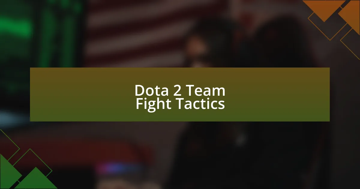 Dota 2 Team Fight Tactics