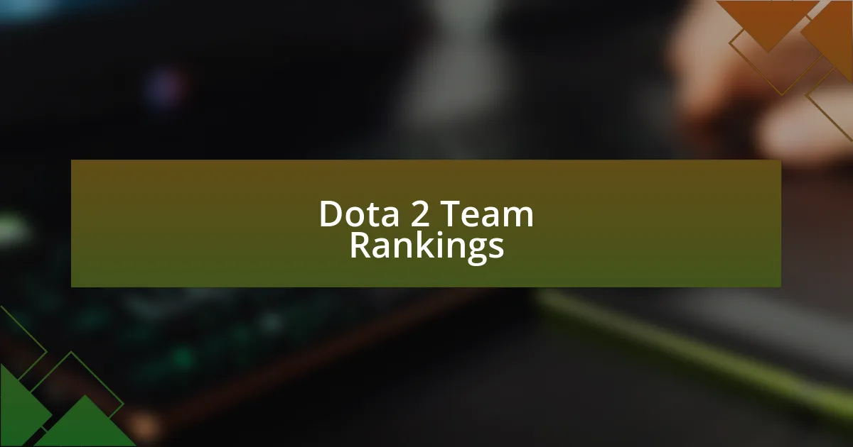 Dota 2 Team Rankings