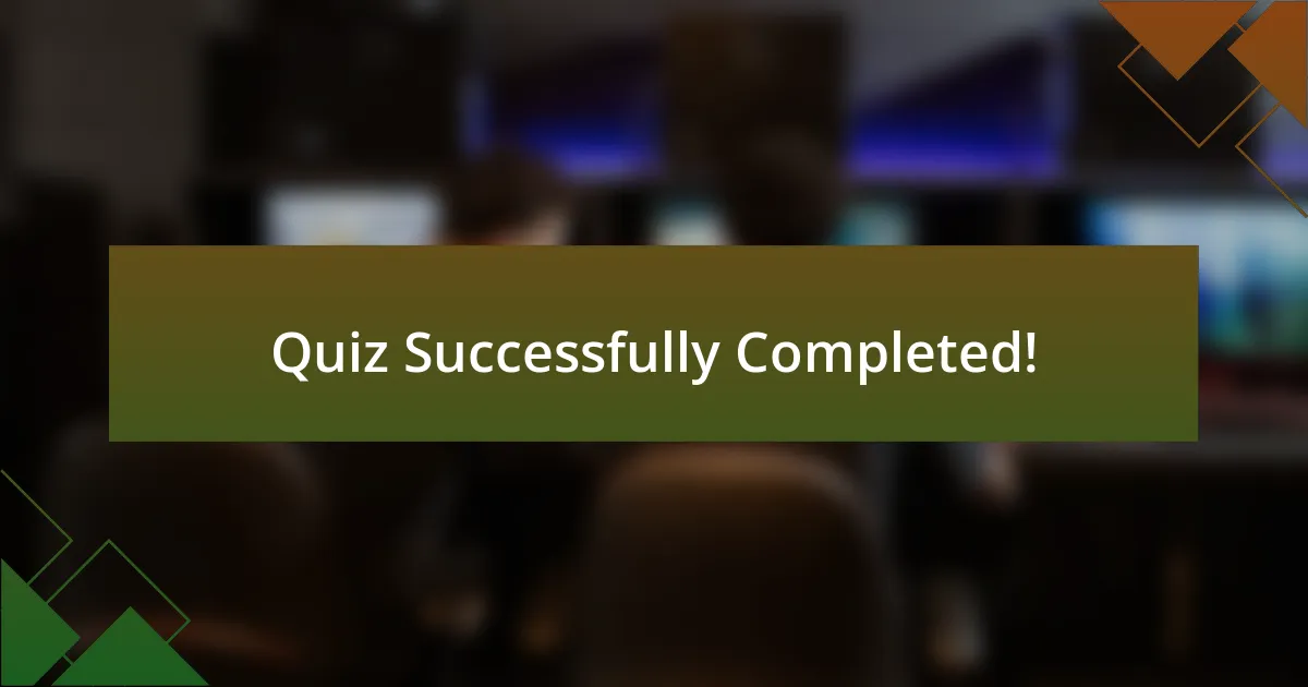 Quiz Successfully Completed!