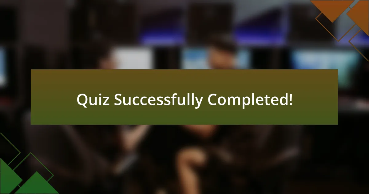 Quiz Successfully Completed!