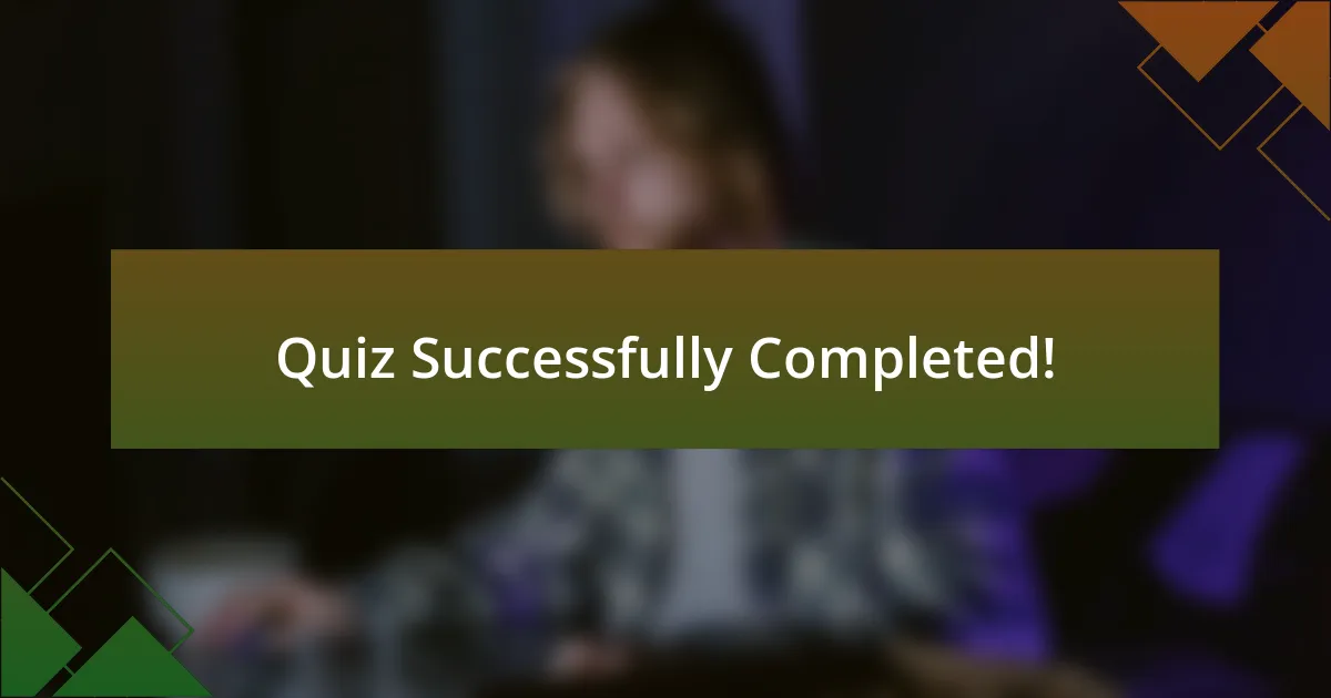 Quiz Successfully Completed!