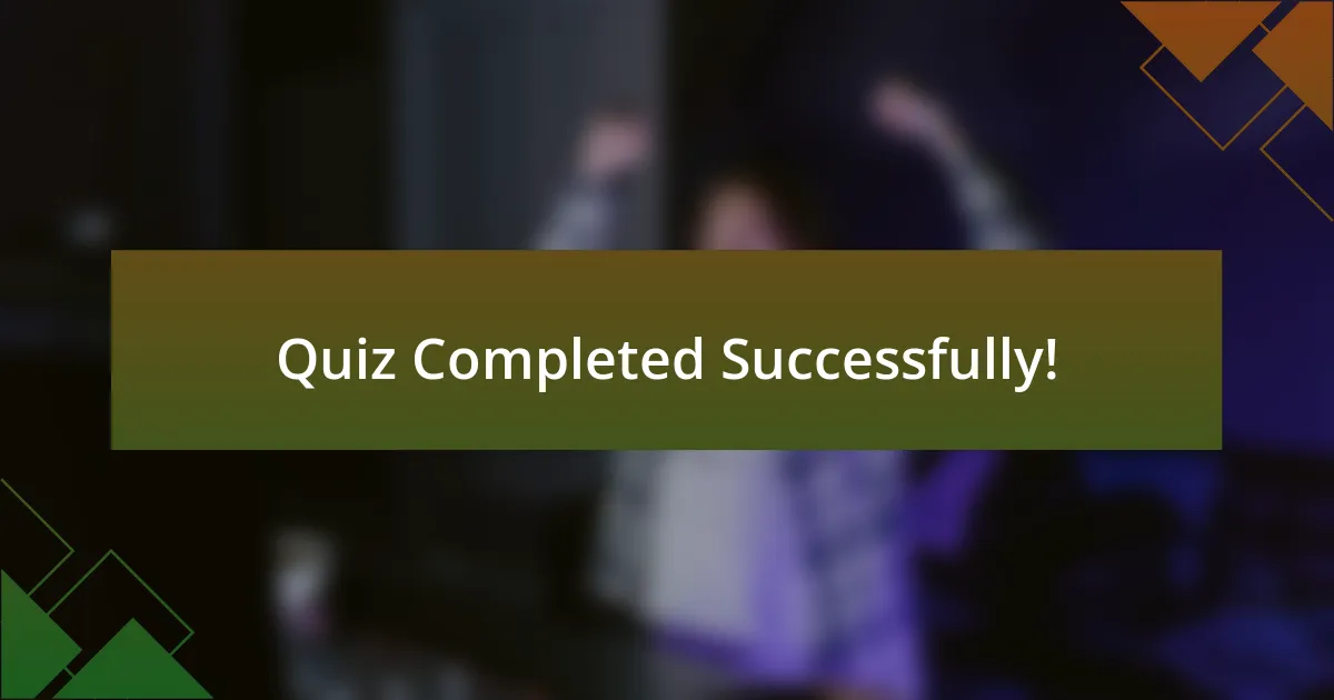 Quiz Completed Successfully!