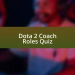 Dota 2 Coach Roles Quiz