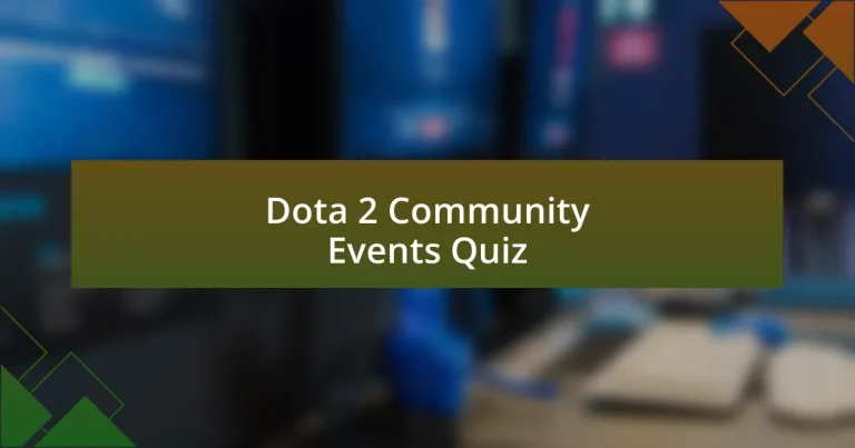 Dota 2 Community Events Quiz