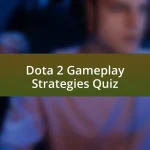 Dota 2 Gameplay Strategies Quiz