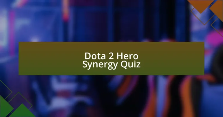 Dota 2 Hero Synergy Quiz