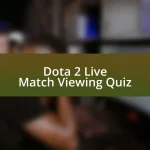 Dota 2 Live Match Viewing Quiz