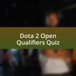 Dota 2 Open Qualifiers Quiz