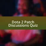 Dota 2 Patch Discussions Quiz