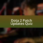 Dota 2 Patch Updates Quiz