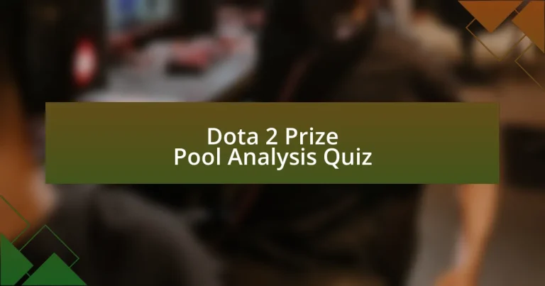 Dota 2 Prize Pool Analysis Quiz