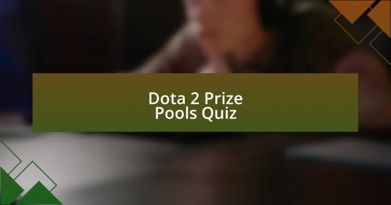 Dota 2 Prize Pools Quiz