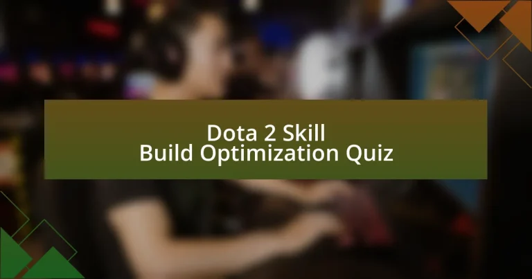 Dota 2 Skill Build Optimization Quiz