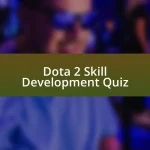 Dota 2 Skill Development Quiz