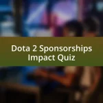 Dota 2 Sponsorships Impact Quiz