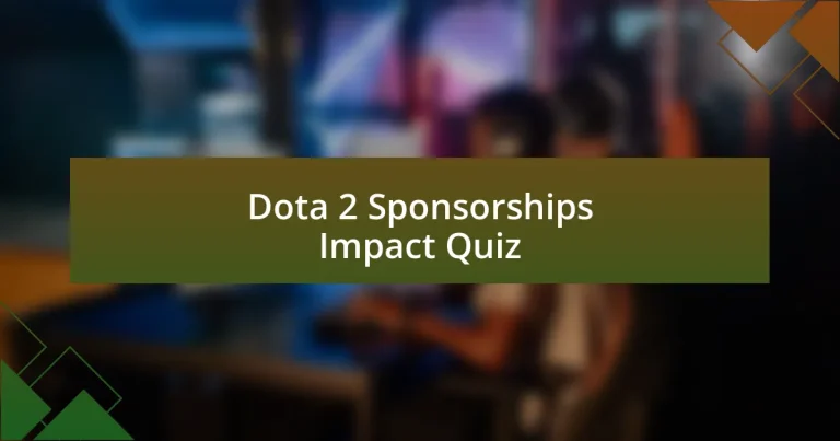 Dota 2 Sponsorships Impact Quiz