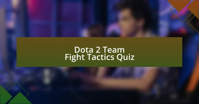 Dota 2 Team Fight Tactics Quiz