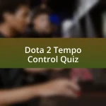 Dota 2 Tempo Control Quiz