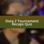 Dota 2 Tournament Recaps Quiz