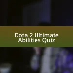 Dota 2 Ultimate Abilities Quiz