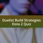 Duelist Build Strategies Dota 2 Quiz