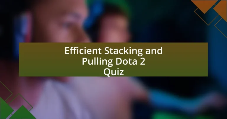 Efficient Stacking and Pulling Dota 2 Quiz