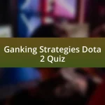 Ganking Strategies Dota 2 Quiz