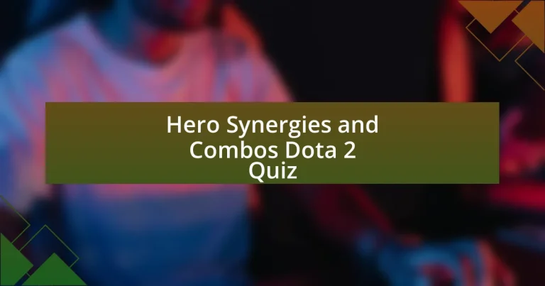 Hero Synergies and Combos Dota 2 Quiz