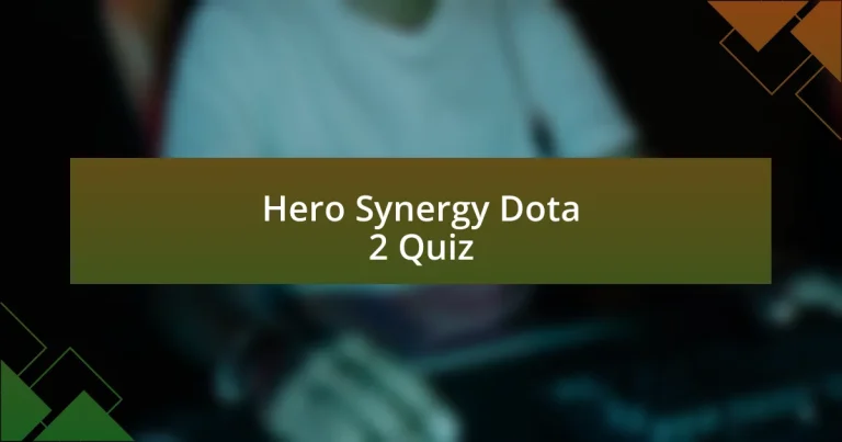 Hero Synergy Dota 2 Quiz