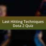 Last Hitting Techniques Dota 2 Quiz