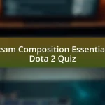 Team Composition Essentials Dota 2 Quiz