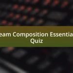 Team Composition Essentials Quiz