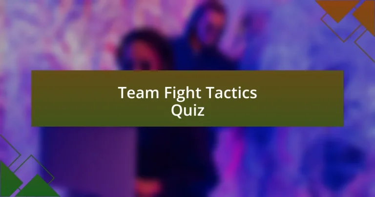 Team Fight Tactics Quiz